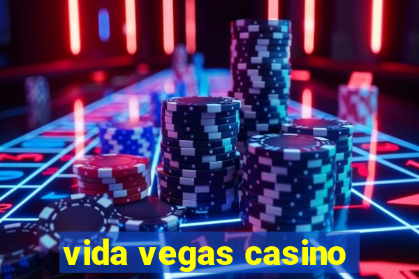 vida vegas casino